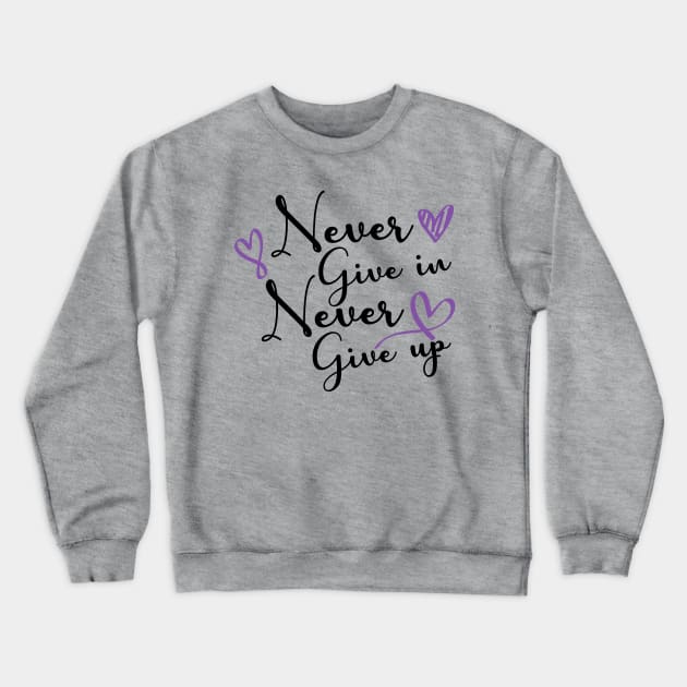 Never Give Up Crewneck Sweatshirt by BarbC